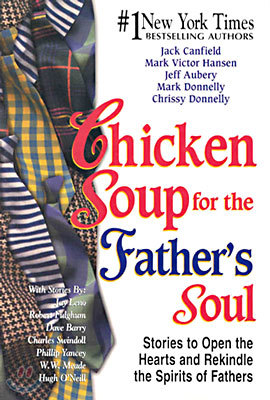 Chicken Soup for the Father&#39;s Soul