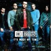 3 Doors Down - It's Not My Time [Single]