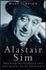 Alastair Sim: The Star of Scrooge and the Belles of St Trinian's