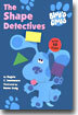 (Blue's Clues) The Shape Detectives