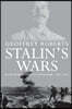 Stalin's Wars: From World War to Cold War, 1939-1953