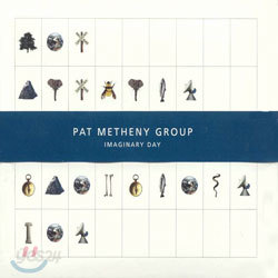 Pat Metheny Group - Imaginary Day