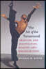 The Art of the Turnaround: Creating and Maintaining Healthy Arts Organizations
