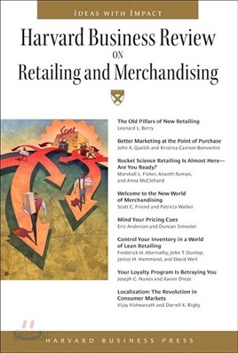 Harvard Business Review on Retailing and Merchandising