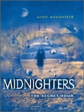 Midnighters #1 : The Secret Hour