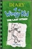 Diary of a Wimpy Kid #3 : The Last Straw (미국판)