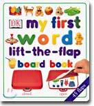 My First Word Lift the Flap Board Book