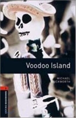 Oxford Bookworms Library 3/E 2: Voodoo Island