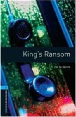 Oxford Bookworms Library 3/E 5: King's Ransom