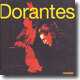 Dorantes - Dorantes