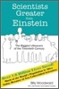 Scientists Greater Than Einstein: The Biggest Lifesavers of the Twentieth Century