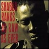 Shabba Ranks (샤바 랭크스) - As Raw As Ever