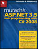 Murach's ASP.NET 3.5 Web Programming with C# 2008