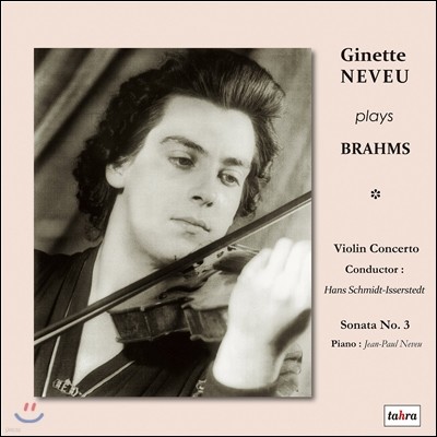 Ginette Neveu 브람스: 바이올린 협주곡과 소나타 3번 - 지네트 느뵈 (Brahms: Violin Concerto, Sonata) [2LP]