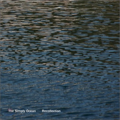 심플리 오션 (The Simply Ocean) - Recollection