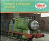 Thomas & Friends : Percy's Chocolate Crunch