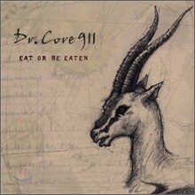 닥터코어 911 (Dr. Core 911) 2집 - Eat Or Be Eaten