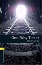 Oxford Bookworms Library 3/E 1: One-Way Ticket