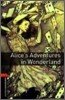 Oxford Bookworms Library: Alice's Adventures in Wonderland: Level 2: 700-Word Vocabulary