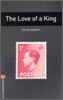 Oxford Bookworms Library 3/E 2: The Love of a King