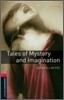 Oxford Bookworms Library 3/E 3: Tales of Mystery and Imagination