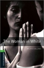 Oxford Bookworms Library 3/E 6: The Woman in White