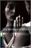Oxford Bookworms Library 3/E 6: The Woman in White