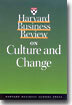 Harvard Business Review on Culture and Change