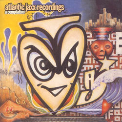 A Compliation / Atlantic Jaxx Recordings