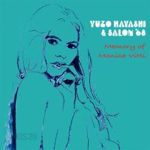 Yuzo hayashi &amp; salon &#39;68 - memory of monica vitti