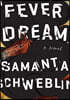 Fever Dream