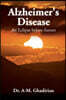 Alzheimer's Disease: An Eclipse Before Sunset