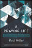 A Praying Life
