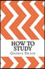 How to Study