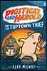 Pigsticks and Harold and the Tuptown Thief