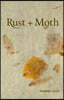 Rust + Moth: Summer 2016
