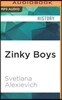 Zinky Boys: Soviet Voices from the Afghanistan War