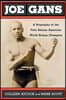 Joe Gans: A Biography of the First African American World Boxing Champion