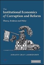 The Institutional Economics of Corruption and Reform