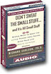 Don't Sweat the Small Stuff...and It's All Small Stuff : Audio Cassette