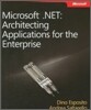 Microsoft.NET: Architecting Applications for the Enterprise