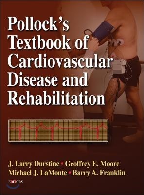 Pollock&#39;s Textbook of Cardiovascular Disease and Rehabilitation