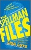 The Spellman Files