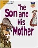 The Son and His Mother