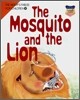 The Mosquito and the Lion