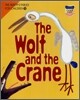 The Wolf and the Crane