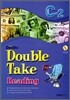 Double Take Reading Level C : Book 2 : Student Book