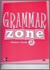 Grammar Zone 2 : Teacher's Guide