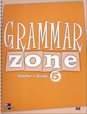 Grammar Zone 5 : Teacher&#39;s Guide