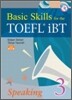 Basic Skills for the TOEFL iBT Speaking 3